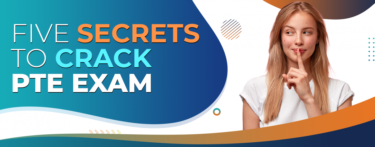 5 Secrets to Crack PTE Exam