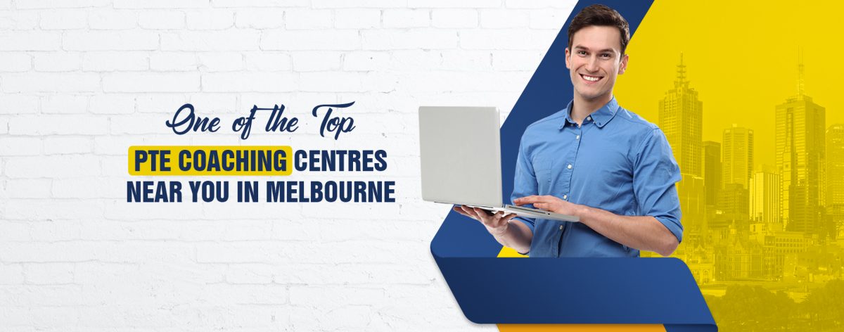 One of the Top PTE Coaching Centres Near You in Melbourne