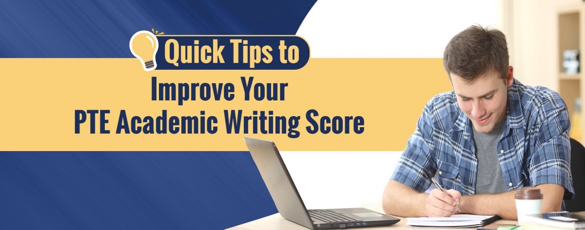 PTE Tips and Tricks to Improve Your Writing Score