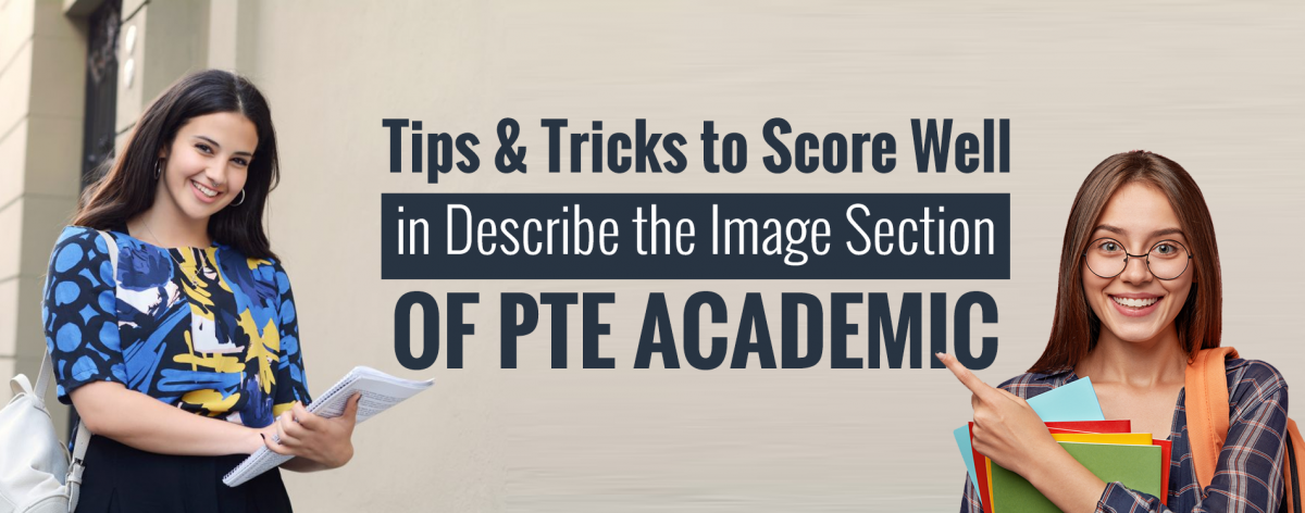 Tips to Score Well in Describe the Image Section of PTE