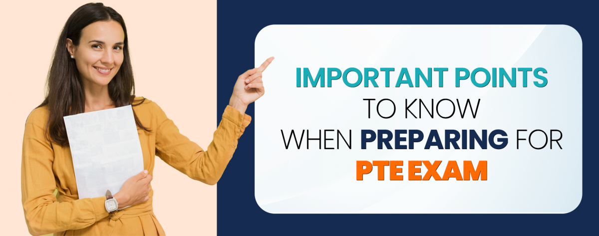 Important Points to Know When Preparing for PTE Exam