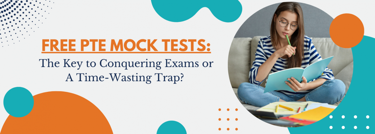 Free PTE Mock Tests: The Key to Conquering Exams or a Time-Wasting Trap?